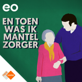EO toen was ik mantelzorger